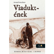 Könyvmolyképző Kiadó Viadukt-ének regény