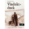 Könyvmolyképző Kiadó Viadukt-ének