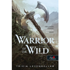 Könyvmolyképző Kiadó Warrior of the Wild - A vadon harcosa regény