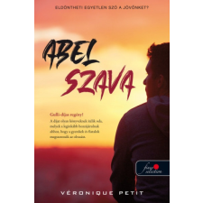 Könyvmolyképző Kiadóö Véronique Petit - Abel szava (új példány) regény
