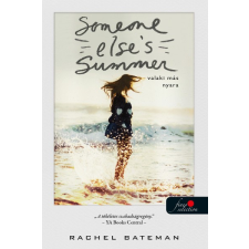 Könyvmolyképző Rachel Bateman - Someone Else&#039;s Summer - Valaki más nyara regény