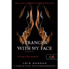 Könyvmolyképző Stranger with my Face – A másik ÉN gyermekkönyvek