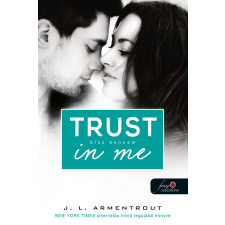 Könyvmolyképző Trust in me – Bízz bennem regény