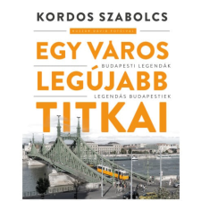 Kordos Szabolcs - Egy város legújabb titkai egyéb könyv