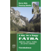 Kornétás Kiadó A Kis- és a Nagy-Fátra Túrakalauz - Zsolna, Árva, Turóc és Liptó vidékén