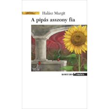 KORTÁRS KIADÓ A pipás asszony fia - Novellák irodalom