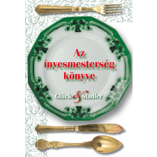 KORTÁRS KIADÓ Az ínyesmesterség könyve gasztronómia
