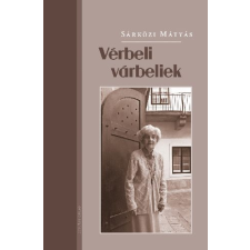 KORTÁRS KIADÓ Vérbeli várbeliek történelem