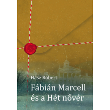 Kortárs Könyvkiadó Fábián Marcell és a Hét nővér regény