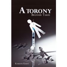 Kossuth A torony regény