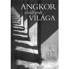 Kossuth Angkor elsüllyedt világa egyéb e-könyv