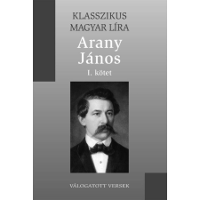 Kossuth Arany János válogatott versei 1. kötet szépirodalom