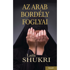 Kossuth Az arab bordély foglyai regény