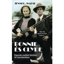 Kossuth Bonnie és Clyde egyéb e-könyv