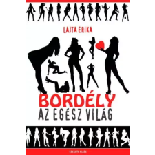 Kossuth Bordély az egész világ egyéb e-könyv