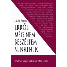 Kossuth Erről még nem beszéltem senkinek egyéb e-könyv