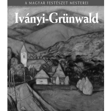 Kossuth Iványi-Grünwald Béla életrajz