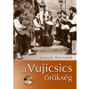 Kossuth Jávorszky Béla Szilárd - A Vujicsics-örökség (CD-melléklettel) (új példány)