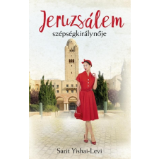 Kossuth Jeruzsálem szépségkirálynője regény