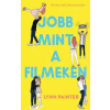 Kossuth Jobb mint a filmeken