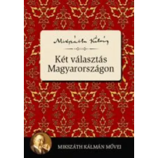 Kossuth Két választás Magyarországon egyéb e-könyv