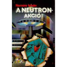 Kossuth Kiadó A Neutron-akció antikvárium - használt könyv