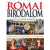 Kossuth Kiadó A Római Birodalom - felemelkedése és bukása