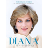 Kossuth Kiadó Diana, a nép hercegnője