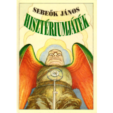 Kossuth Kiadó Hisztériumjáték - Sebeők János antikvárium - használt könyv