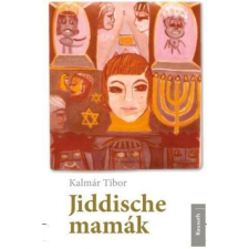 Kossuth Kiadó Jidische mamák egyéb könyv