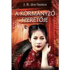 Kossuth Kiadó José Rodrigues dos Santos: A kormányzó szeretője (9789630999960) regény