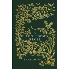 Kossuth Kiadó Ransom Riggs - A különlegesek regéi (Új példány, megvásárolható, de nem kölcsönözhető!) gyermek- és ifjúsági könyv