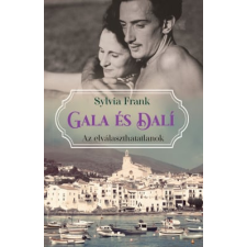 Kossuth Kiadó Zrt. Gala és Dalí – Az elválaszthatatlanok regény