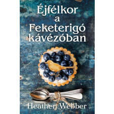 Kossuth Kiadó Zrt. Heather Webber - Éjfélkor a Fekete Rigó kávézóban regény