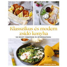 Kossuth Kiadó Zrt. Shannon Sarna - Klasszikus és modern zsidó konyha gasztronómia