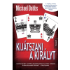 Kossuth Kijátszani a királyt