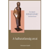 Kossuth KOKAS IGNÁC - A halhatatlanság arcai