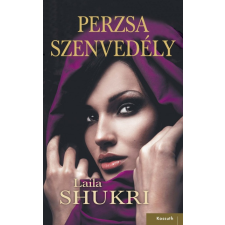 Kossuth Laila Shukri - Perzsa szenvedély (új példány) regény