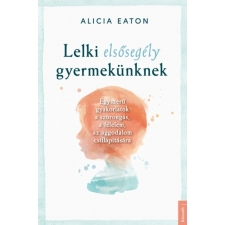 Kossuth Lelki elsősegély gyermekünknek egyéb e-könyv