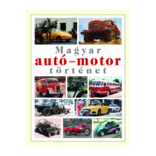 Kossuth Magyar autó-motor történet történelem