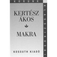 Kossuth Makra irodalom
