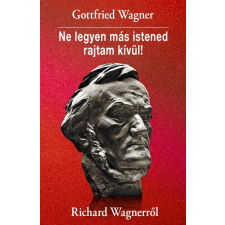 Kossuth Ne legyen más istened rajtam kívül! társadalom- és humántudomány