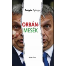 Kossuth Orbán-mesék társadalom- és humántudomány