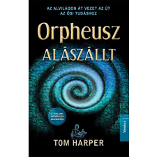 Kossuth Orpheusz alászállt regény