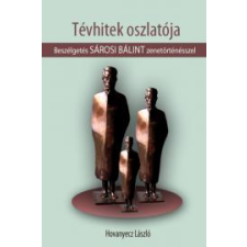 Kossuth SÁROSI BÁLINT - Tévhitek oszlatója társadalom- és humántudomány