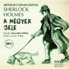 Kossuth Sherlock Holmes - A négyek jele - Hangoskönyv hangoskönyv