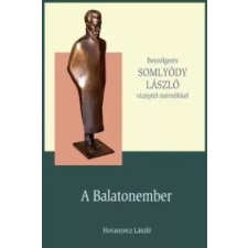 Kossuth SOMLYÓDY LÁSZLÓ - A Balatonember egyéb e-könyv
