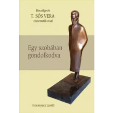 Kossuth T. SÓS VERA - Egy szobában gondolkodva egyéb e-könyv
