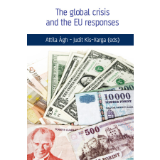 Kossuth The global crisis and the Eu responses társadalom- és humántudomány