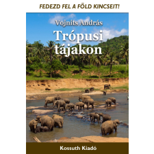 Kossuth Trópusi tájakon egyéb e-könyv